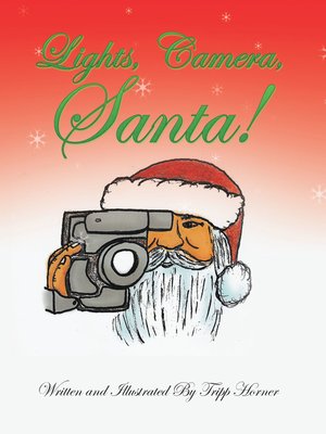 cover image of Lights, Camera, Santa!